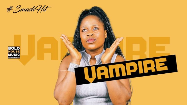 Vampire - Tsatsi Lady & Mr Ike