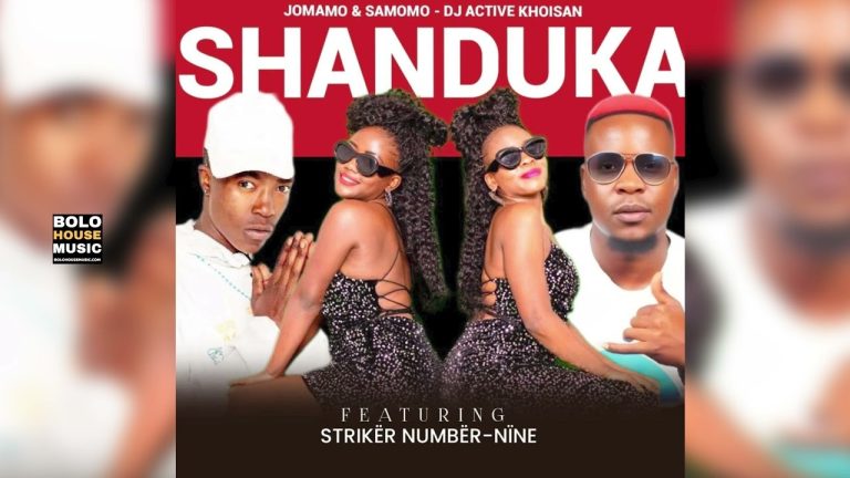 BOLO HOUSE MUSIC - Shanduka - Jomamo & Samomo - Dj Active Khoisan Ft Striker Number Nine